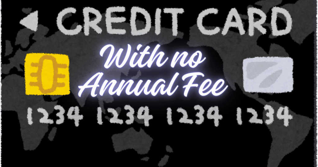 Best Credit Card for Travel with No Annual Fee