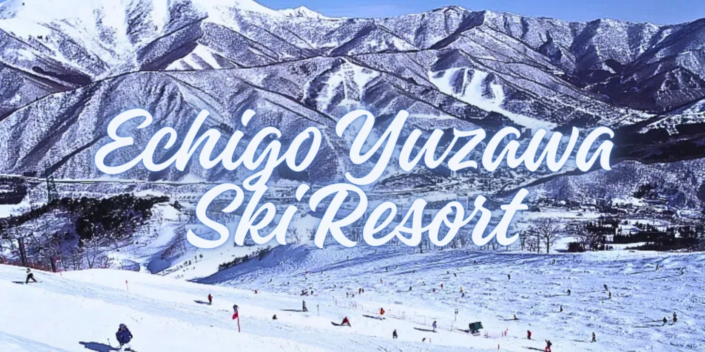 Echigo Yuzawa Ski Resort Japan By JourneyJ.com