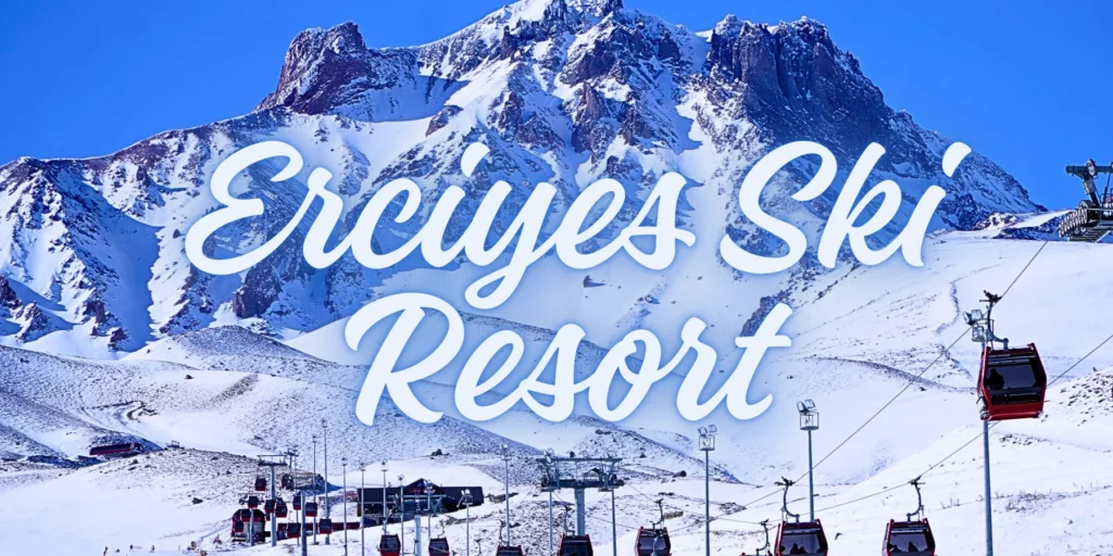 Erciyes Ski Resort: Turkey’s Volcanic Powder Paradise in 2025 By JourneyJ.com