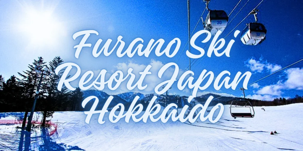 Furano Ski Resort Japan Hokkaido By JourneyJ.com