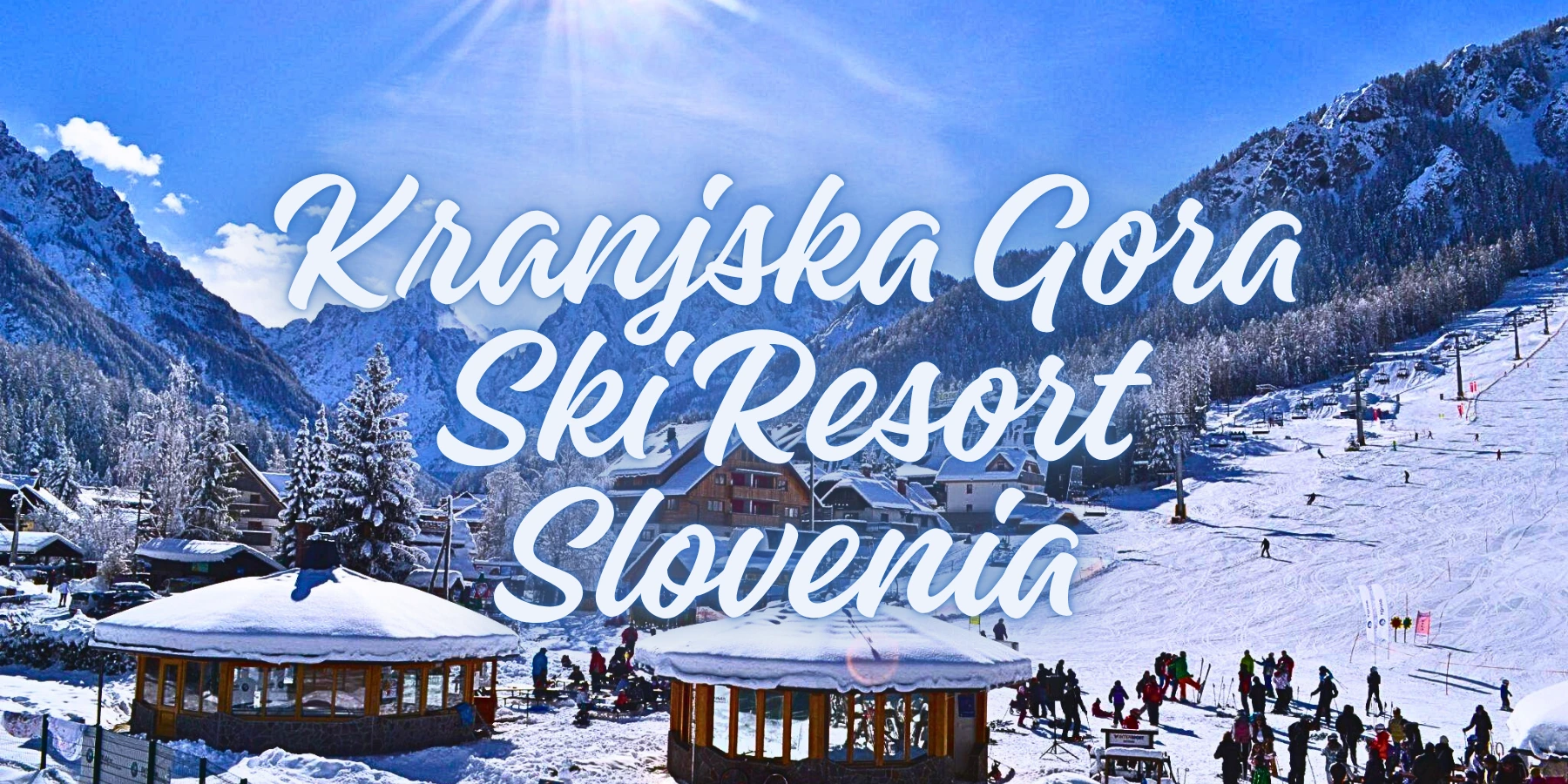 Kranjska Gora Ski Resort Slovenia 2025 JourneyJ kranjska-gora-ski-resort-slovenia-2025-journeyj