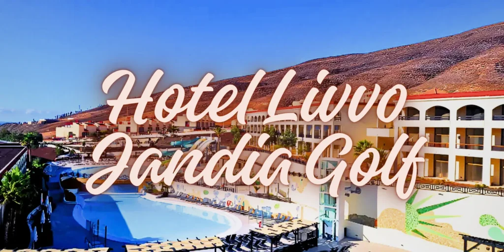 Hotel Livvo Jandia Golf