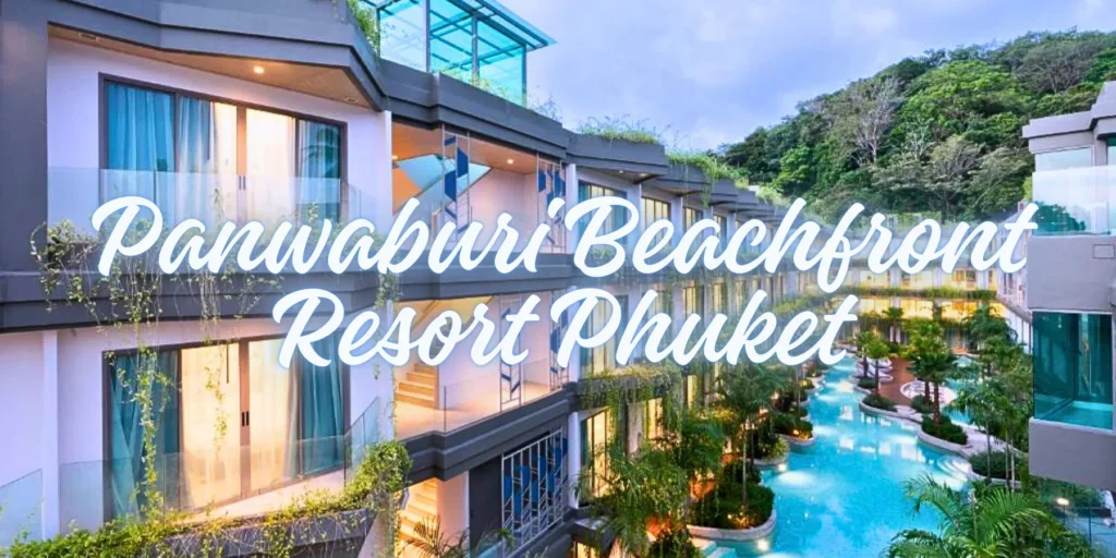Panwaburi Beachfront Resort Phuket