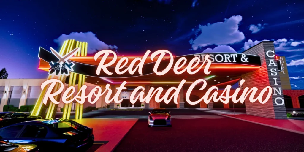 Red Deer Resort and Casino By JourneyJ.com