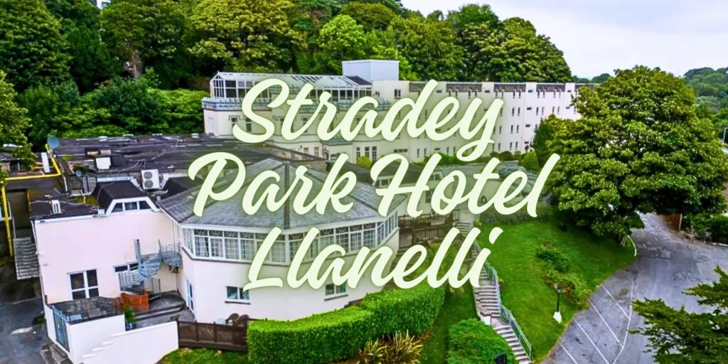 Stradey Park Hotel Llanelli