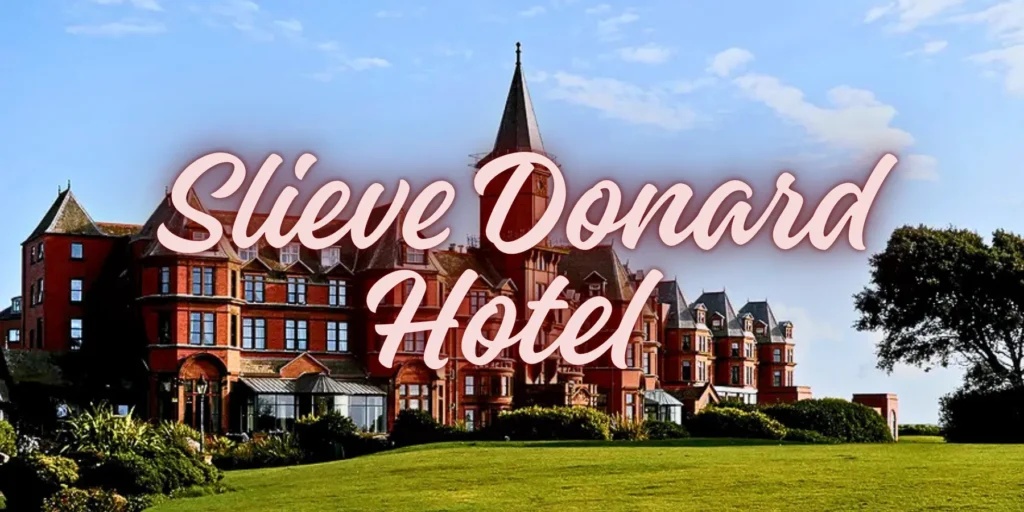 Is Slieve Donard Hotel Worth It in 2026 By JourneyJ.com