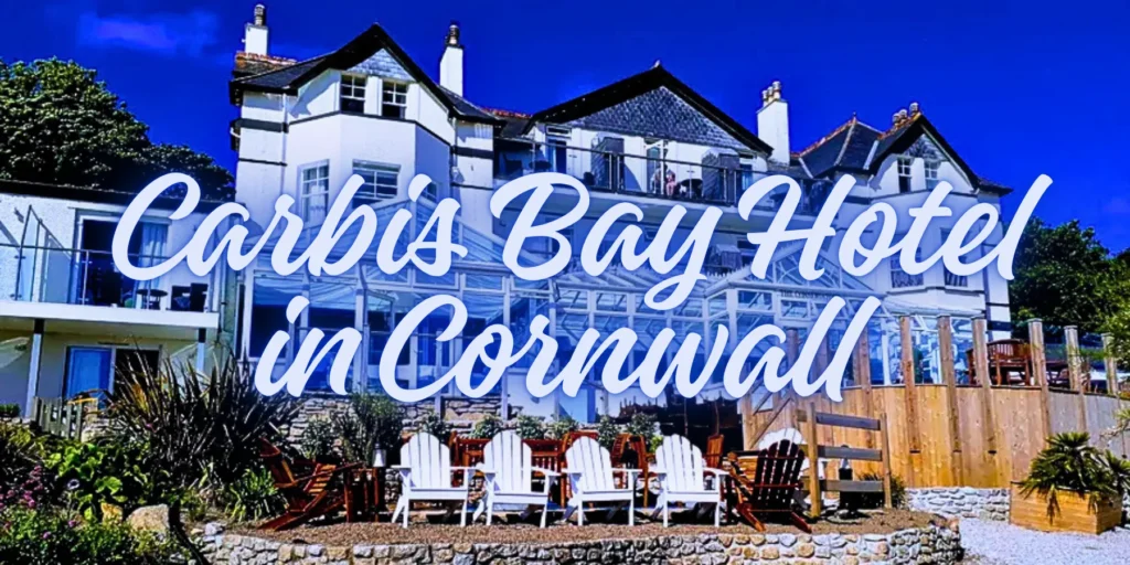 Carbis Bay Hotel in Cornwall 2026