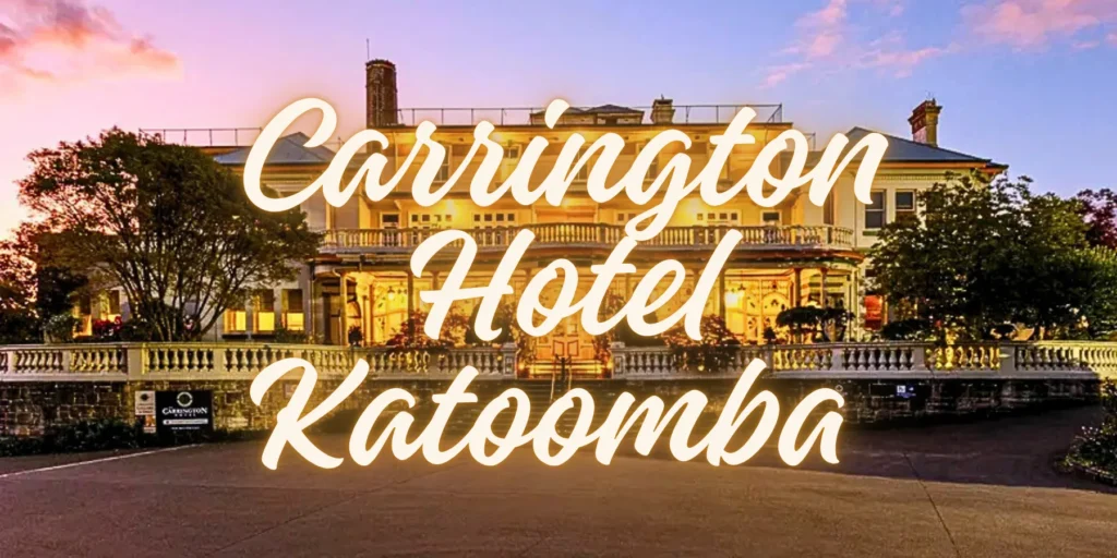Carrington Hotel Katoomba 2026