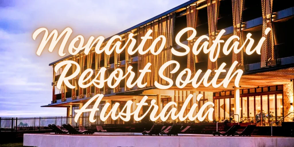 Monarto Safari Resort South Australia 2026