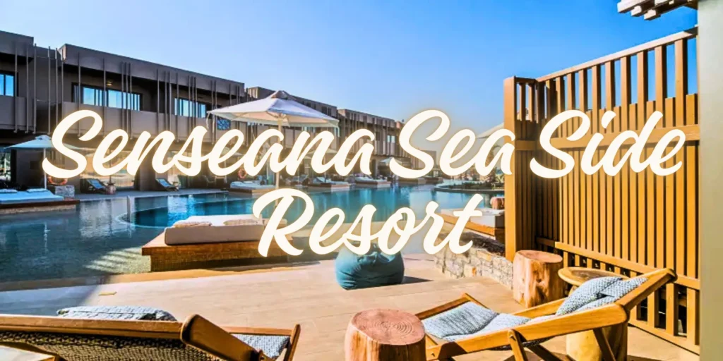 Senseana Sea Side Resort 2026