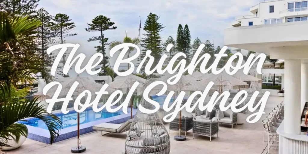 The Brighton Hotel Sydney 2026