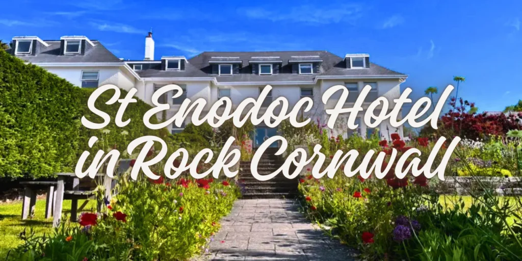 St Enodoc Hotel in Rock Cornwall🌊 2026